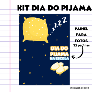 KIT DIA DO PIJAMA