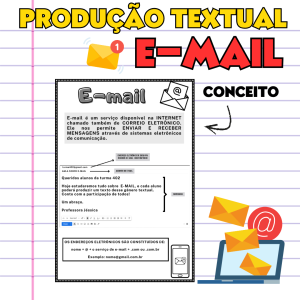 E-MAIL - CONCEITO + PRODUÇÃO TEXTUAL