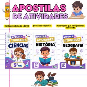 KIT APOSTILAS DE ATIVIDADES CIÊNCIAS, HISTÓRIA E GEOGRAFIA - 5º ANO